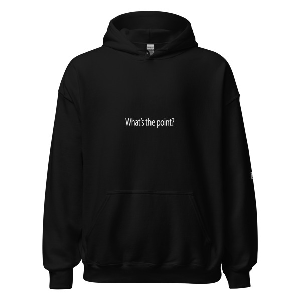 tail Hoodie - Words - What's the point?