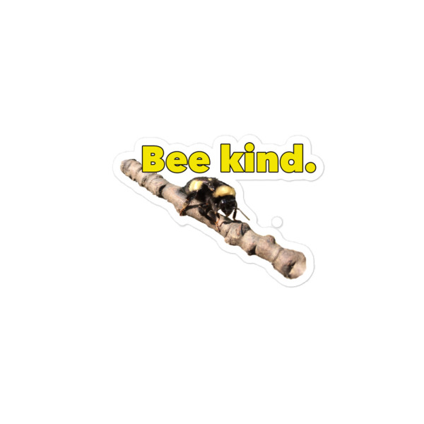 Bee Kind. - Image 2