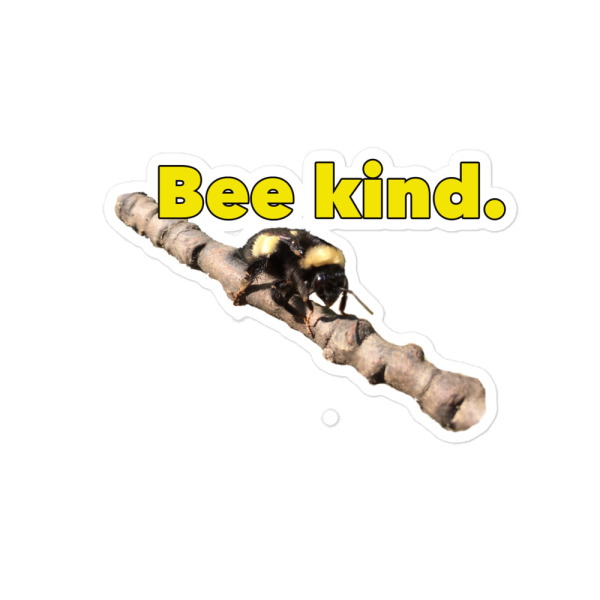 Bee Kind. - Image 3