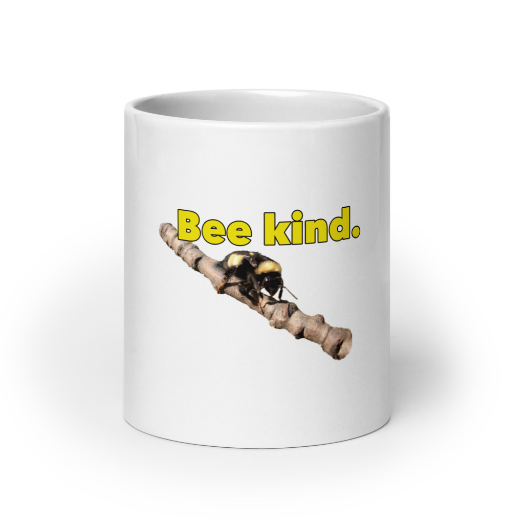 Bee Kind.